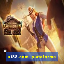 a188.com plataforma de jogos